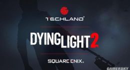 《消逝的光芒2》将由SE发行 千万种玩法手撕僵尸