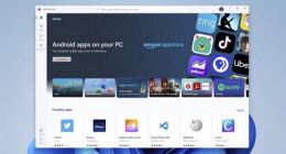 Windows 11将支持Android应用程序