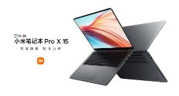 首次搭载3050Ti光追独显，全新小米笔记本Pro X 15 7999元起发布