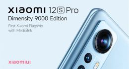 天玑9000再爆发！小米12S Pro曝光：或提供双处理器版本
