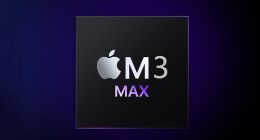 消息称苹果正测试M3 Max芯片 用于明年高端MacBook Pro