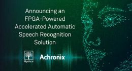 Achronix推出基于FPGA的加速自动语音识别解决方案