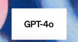 GPT-4o“炸场” 但仍满足不了OpenAI的野心
