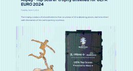 2024欧洲杯得分王奖杯发布 蚂蚁借大型体育赛事加速全球化布局